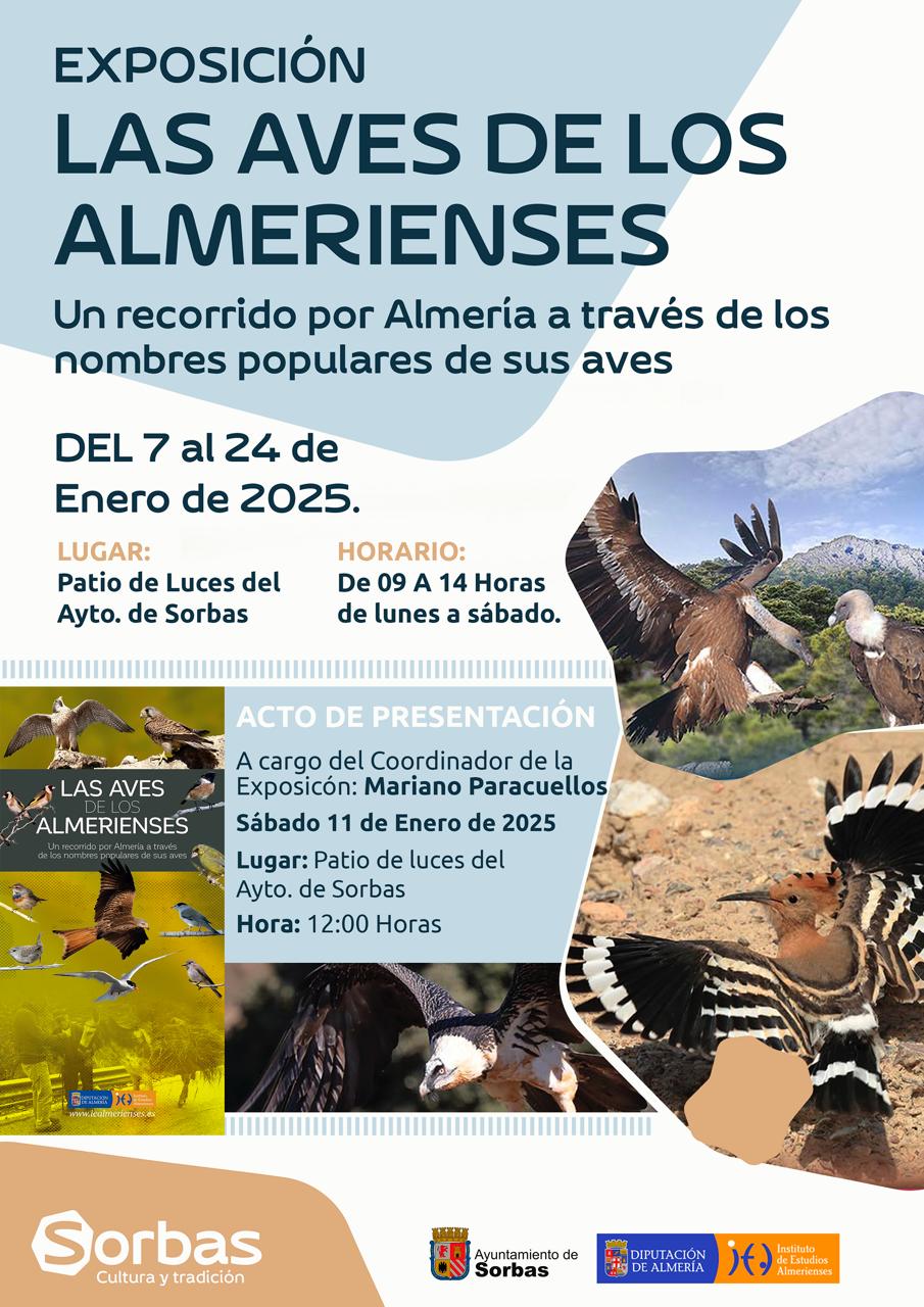 Exposición Aves  Almerienses – Patio de Lucas del Ayuntamiento de Sorbas